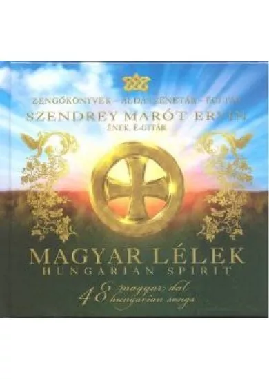 MAGYAR LÉLEK - 48 MAGYAR DAL