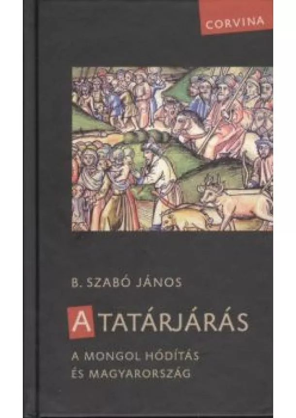 B. SZABÓ JÁNOS - A TATÁRJÁRÁS