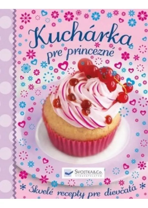 autor neuvedený - Kuchárka pre princezné