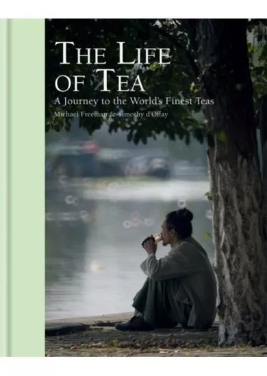 The Life of Tea