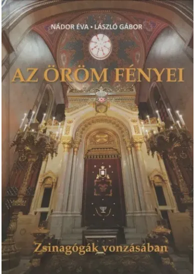 Az öröm fényei - Zsinagógák vonzásában