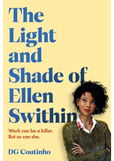 The Light and Shade of Ellen Swithin