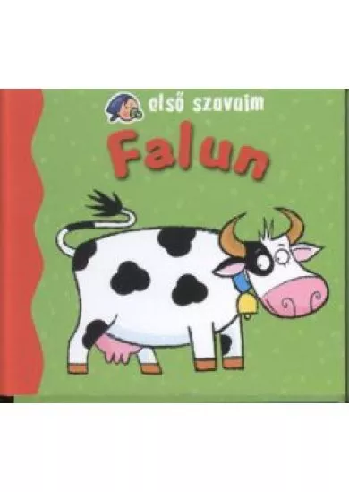 Első szavaim: Falun