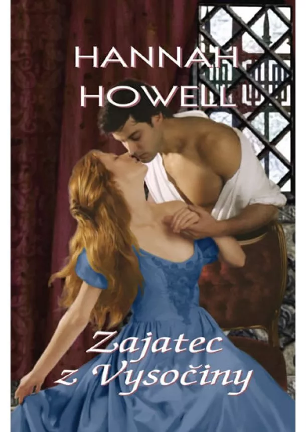 Howell Hannah - Zajatec z Vysočiny