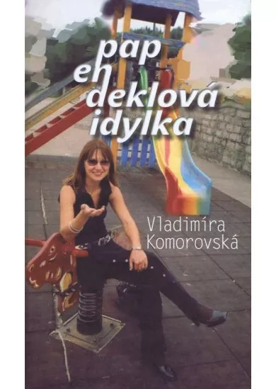 Papendeklová idylka