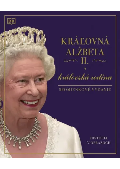 Kráľovná Alžbeta II. a kráľovská rodina