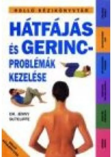 HÁTFÁJÁS ÉS GERINCPROBLÉMÁK