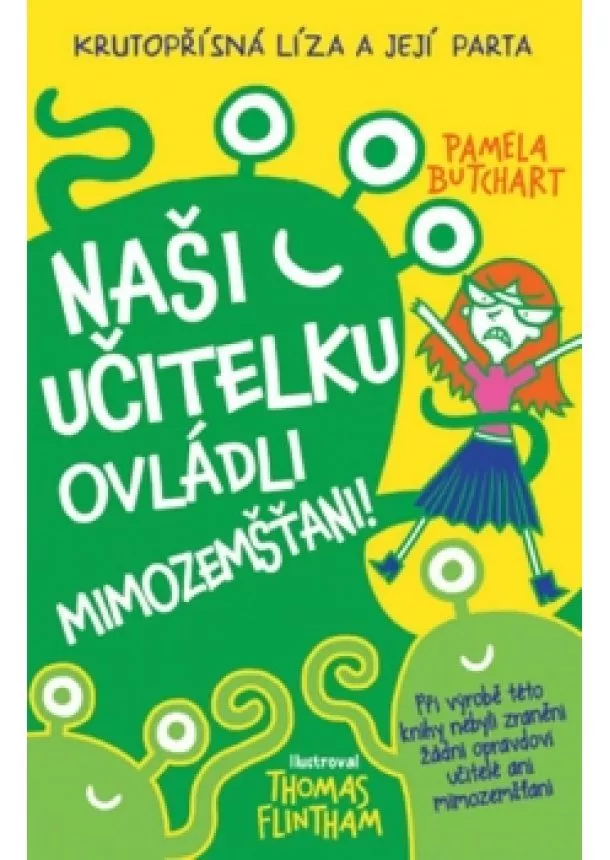 Pamela Butchart - Naši učitelku ovládli mimozemšťani!