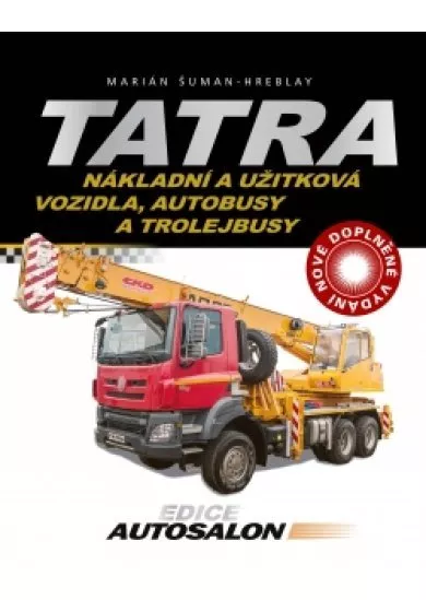 Tatra - nákladní a užitková vozidla, autobusy a trolejbusy