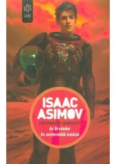 Az Űrvándor / Az aszteroidák kalózai - Űrvándor-sorozat I.