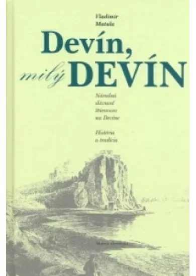 Devín, milý Devín