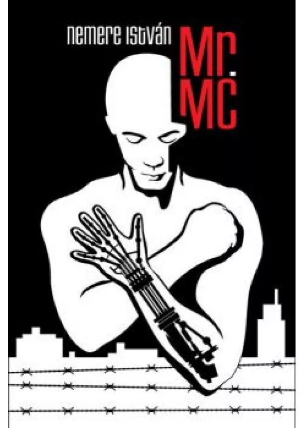 Nemere István - Mr. MC