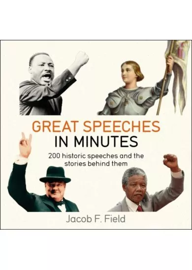 Great Speeches in Minutes
