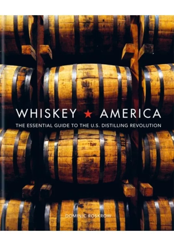 Dominic Roskrow - Whiskey America