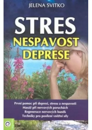 Stres nespavost deprese