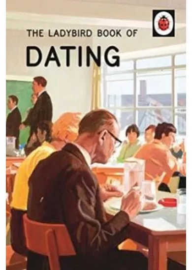 The Ladybird Book Of Dating
