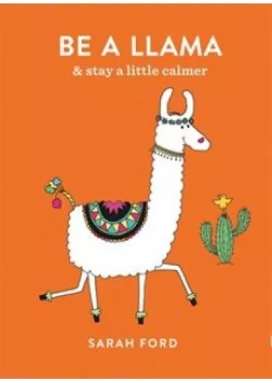 Be a Llama