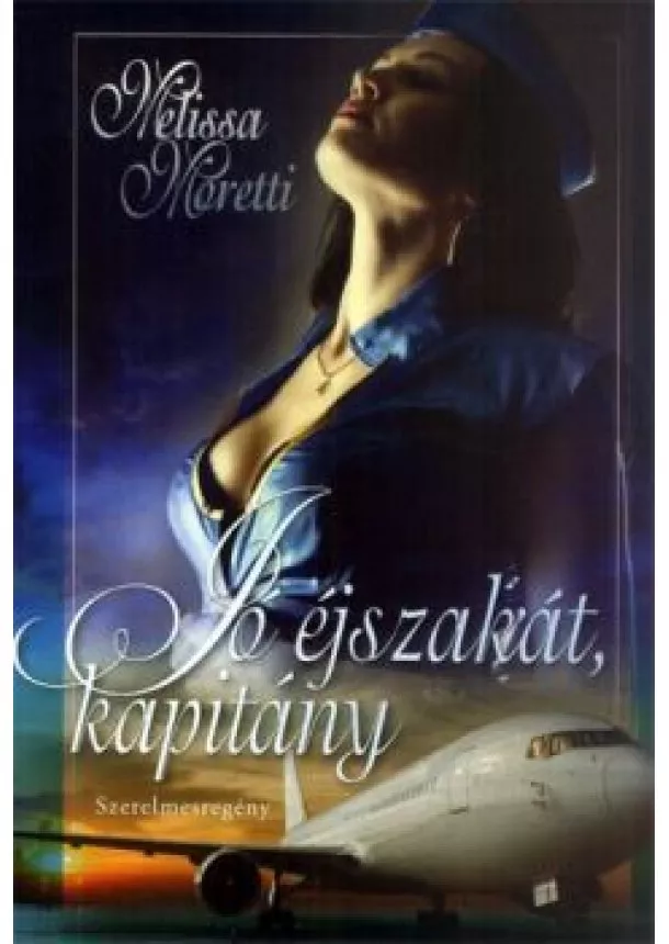 Melissa Moretti - Jó éjszakát, kapitány