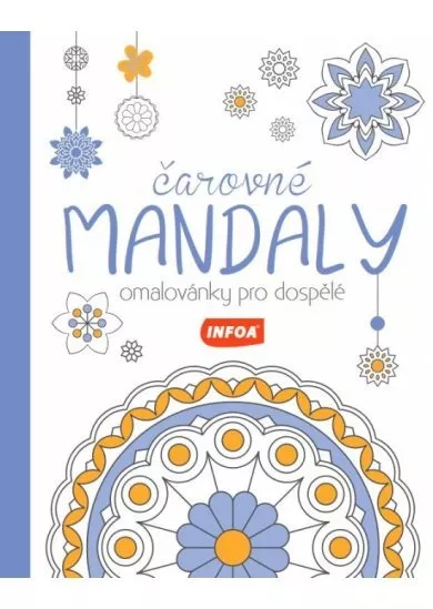 Omalovánky pro dospělé - Čarovné mandaly