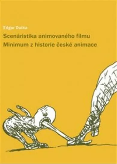 Scenáristika animovaného filmu - Minimum z historie české animace