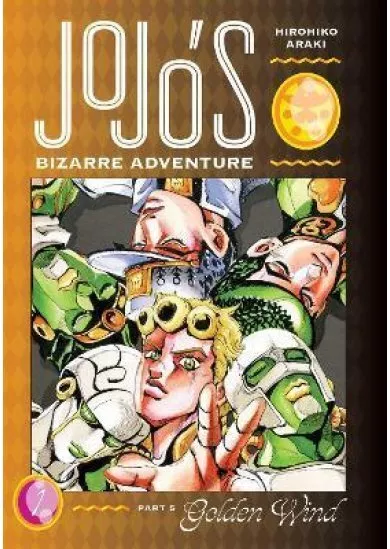 JoJo´s Bizarre Adventure: Part 5 - Golden Wind 1