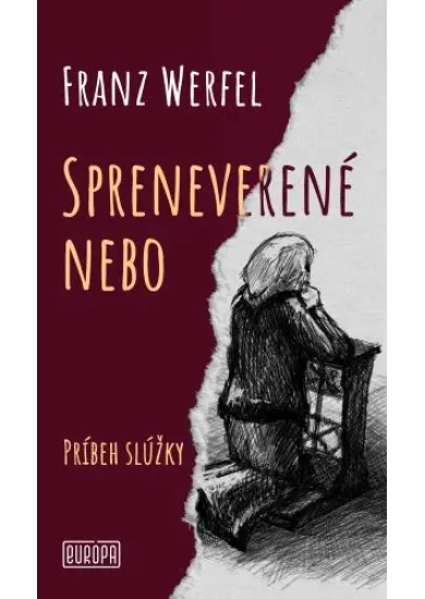 Spreneverené nebo - Príbeh slúžky