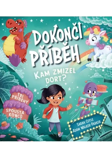 Dokonči příběh - Kam zmizel dort?