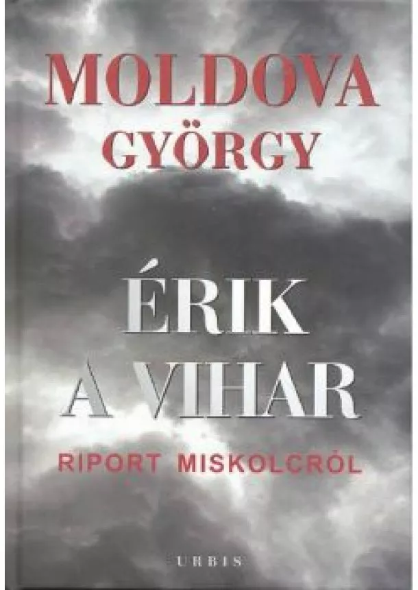 MOLDOVA GYÖRGY - ÉRIK A VIHAR 1-2.