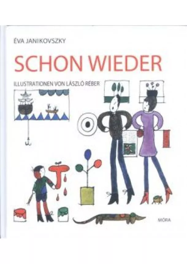 Janikovszky Éva - Schon wieder /Már megint - német