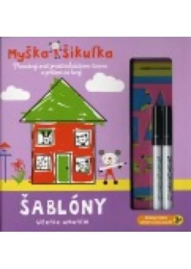 Myška Šikuľka – Šablóny