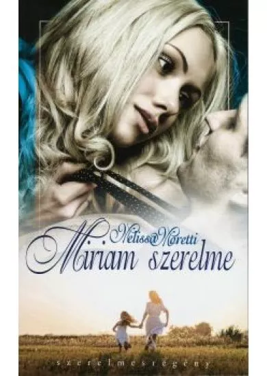Miriam szerelme