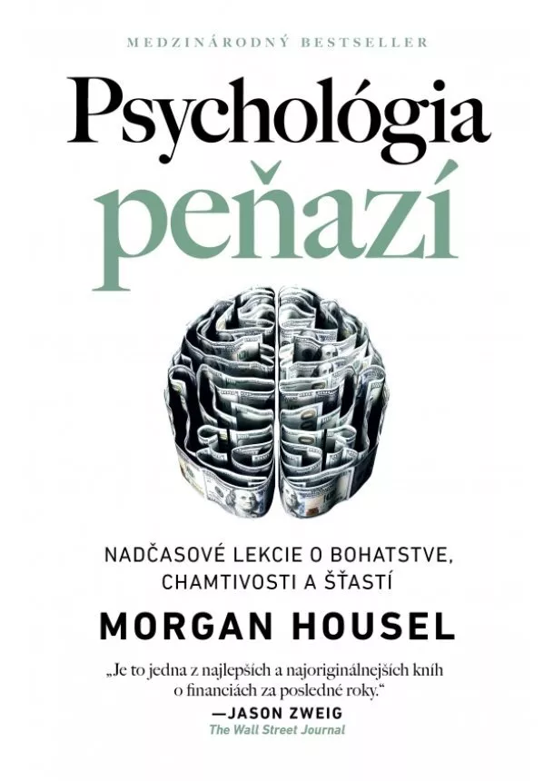 Morgan Housel - Psychológia peňazí (brož.)