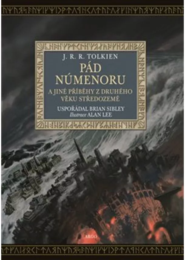 J. R. R.Tolkien - Pád Númenoru - a jiné příběhy z druhého věku Středozemě