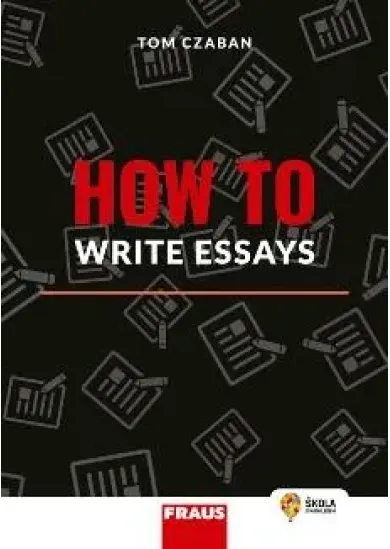 How to Write Essays - Hybridní publikace