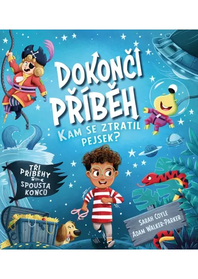 Dokonči příběh - Kam se ztratil pejsek? 