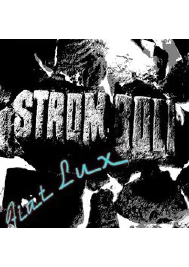 Stromboli - Stromboli: Fiat Lux