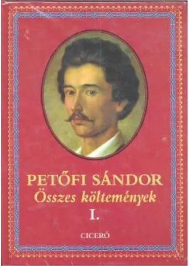 PETŐFI SÁNDOR /ÖSSZES KÖLTEMÉNYEK I-II.