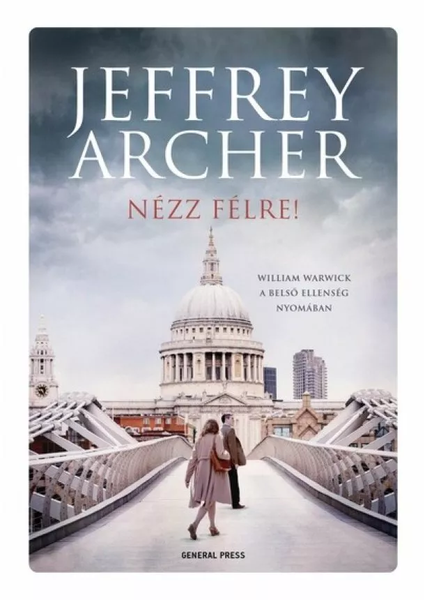 Jeffrey Archer - Nézz félre! - William Warwick