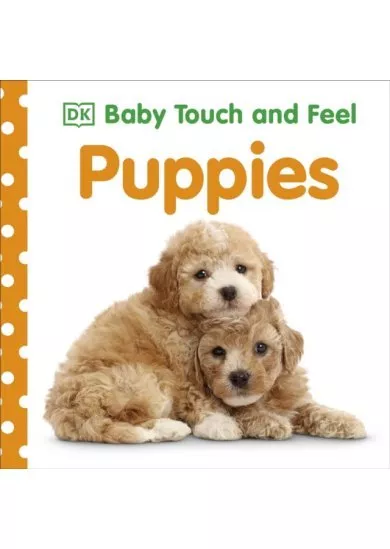 Baby Touch and Feel Puppies