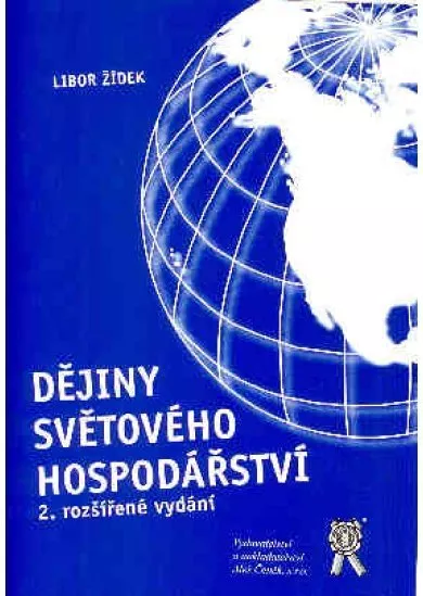 Dějiny světového hospodářství, - 2. vydání