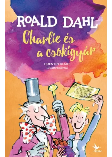 Charlie és a csokigyár (új kiadás)
