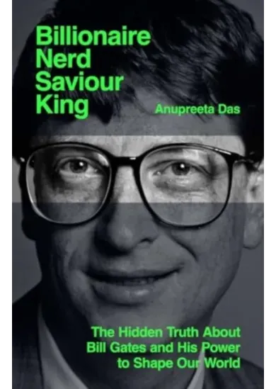Billionaire, Nerd, Saviour, King