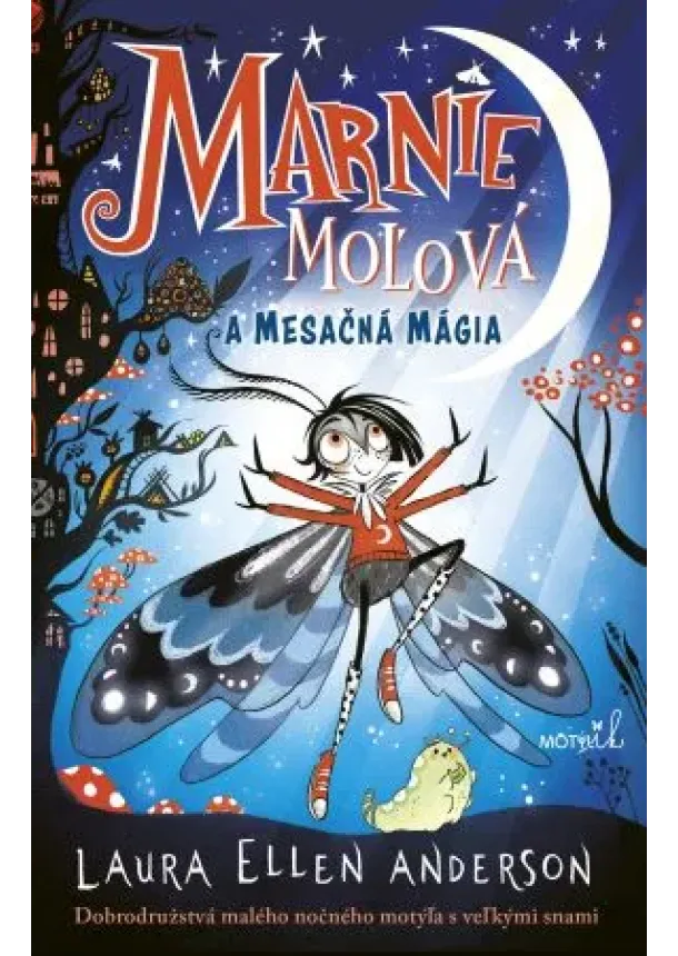 Laura Ellen Anderson - Marnie Moľová a mesačná mágia