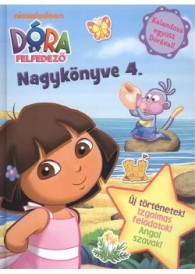 DÓRA A FELFEDEZŐ NAGYKÖNYVE 4. /ANGOL SZAVAK!