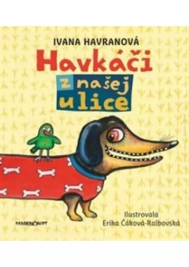 Havkáči z našej ulice