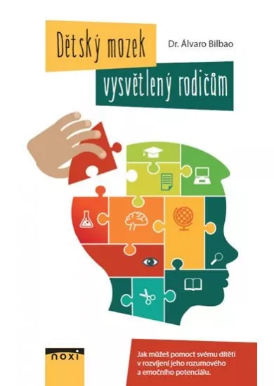 Dětský mozek vysvětlený rodičům