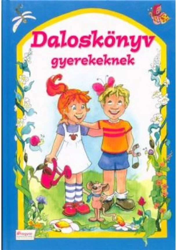 Csukásné Bernáth Krisztina - Daloskönyv gyerekeknek