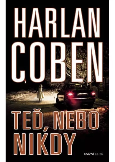 Teď, nebo nikdy