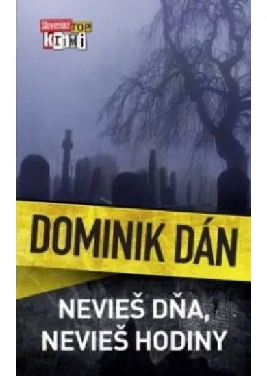 Nevieš dňa, nevieš hodiny