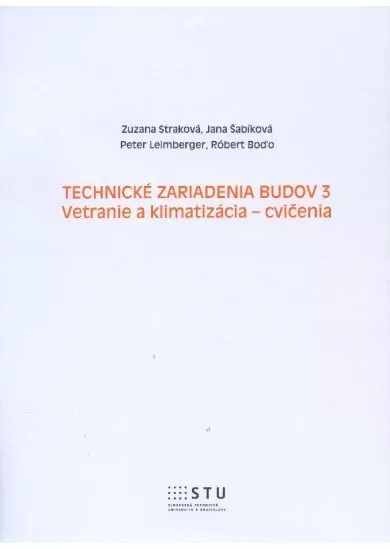 Technické zariadenia budov 3 - Vetranie a klimatizácia - cvičenia